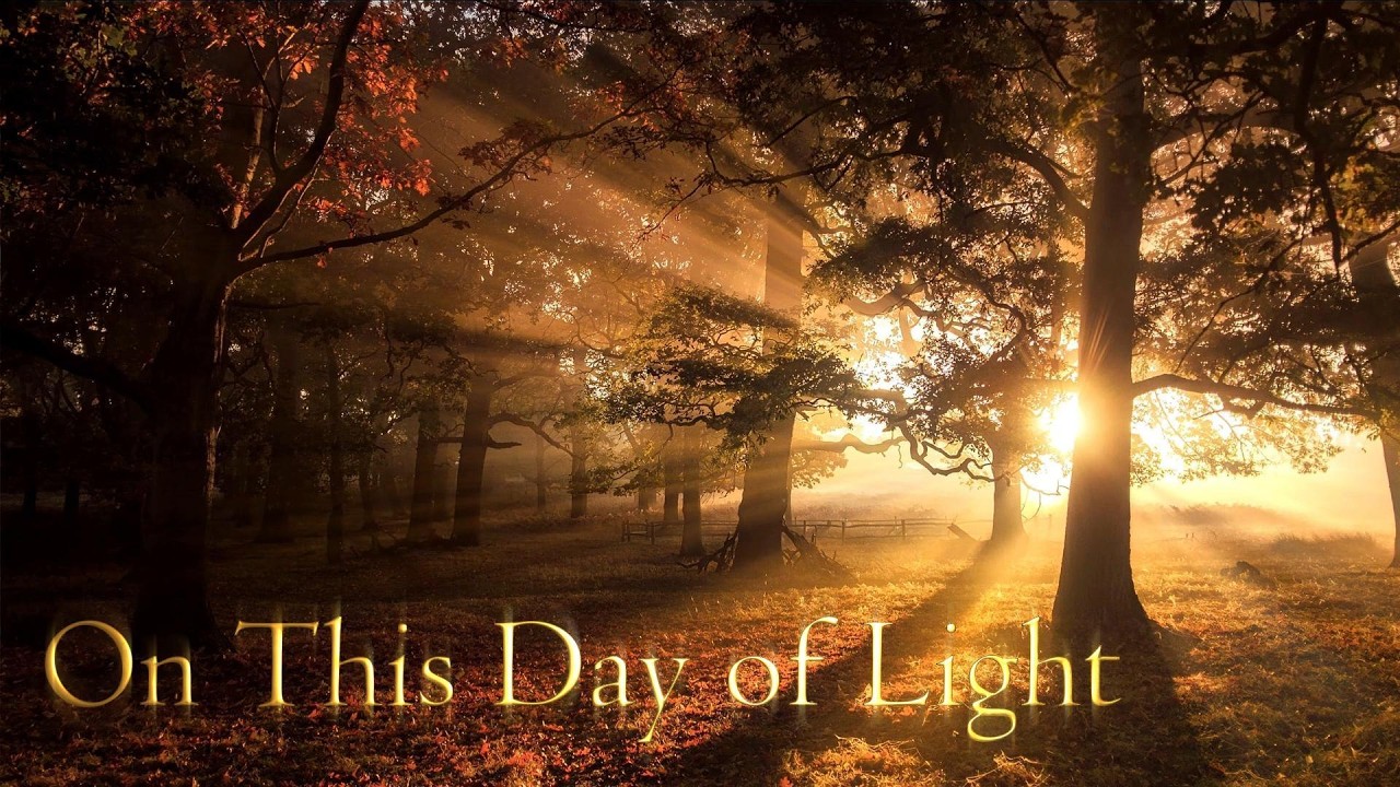 On This Day of Light
