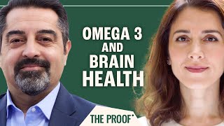 Omega-3 Fatty Acids: Building Pillars for a Stronger Brain | The Proof clips EP #263