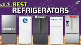 Top 5 Best Refrigerators You Should Buy Now - (2026 Buying Guide)