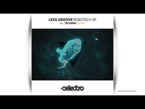 Lexx Groove/ Don't Play/ Original Mix