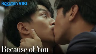 Because of You 2020 - EP8  First Kiss