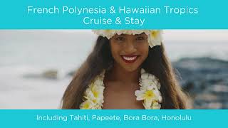 French Polynesia & Hawaii with Norwegian Sun | Cruise & Stay