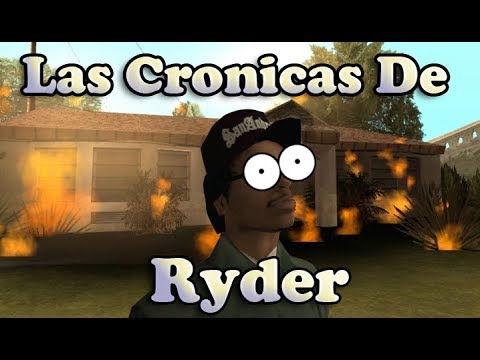 Las Crónicas de Ryder |  Loquendo [GTA SA]