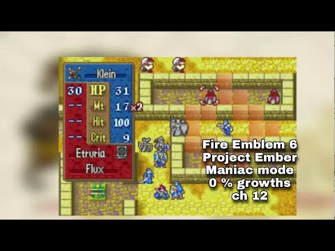 Fire Emblem 6 Project Ember Maniac mode 0% growths ch 12