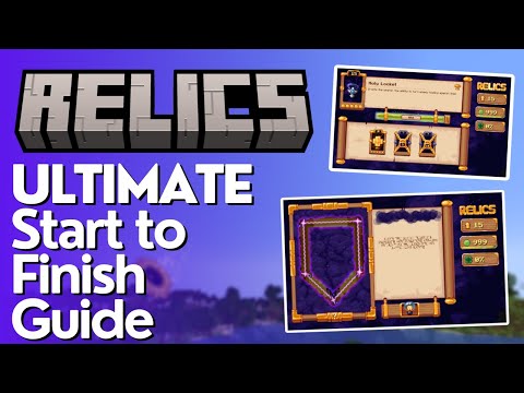 The Ultimate Guide to Relics