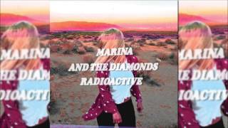 Marina &amp; The Diamonds - Radioactive (Extended Edit)