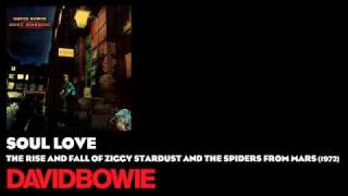 Soul Love - The Rise and Fall of Ziggy Stardust [1972] - David Bowie
