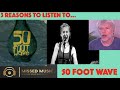 50 Foot Wave - punked up bruisers?