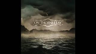On Thorns I Lay - The Final Truth (2018)