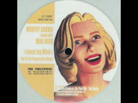 Murphy Brown  Loose my mind. Part 1