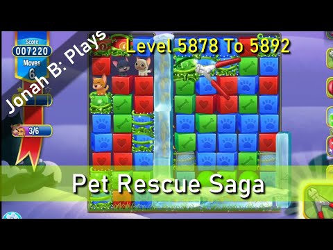 Pet Rescue Saga Level 5878 To 5892