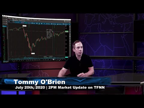 July 20th, 2PM ET Market Update on TFNN - 2020