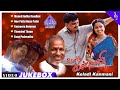 Keladi Kannmanii Movie Video Songs Jukebox SPB Raadhika Ramesh Aravind Anju Ilaiyaraaja