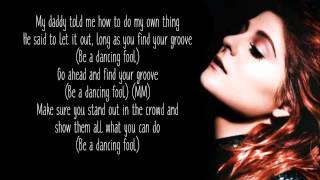 Meghan Trainor   Dance Like Yo Daddy lyrics
