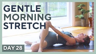 DAY 28 💚 10 min Morning Yoga & Pilates - GENTLE STRETCH - Yogalates Challenge