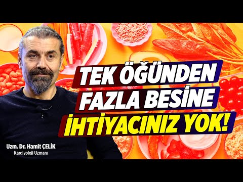 Tek Öğün Beslenin, Kronik Hastalıklarınız ve Fazla Kilolarınız Olmasın! | Dr. Hamit Çelik