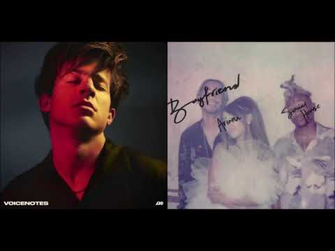 [Scrapped] BOY / Boyfriend (Charlie Puth / Ariana Grande & Social House) Mashup