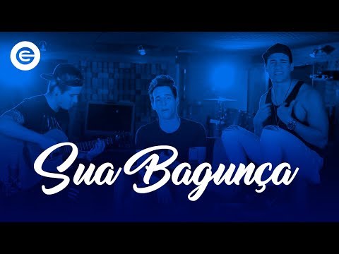 Elos - Sua Bagunça