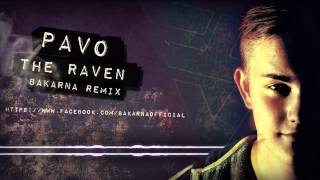 Pavo - The Raven (Bakarna remix) (preview)