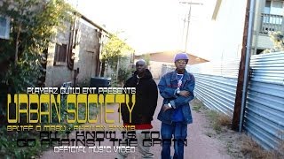 Urban Society - All I Know Is To Go Against The Grain [Spliff G Masu & Phallon Sinnis] (Official)