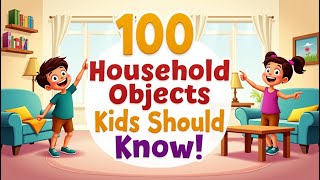 Learn 100 Household Objects for Kids with Realtime Photo and Video | Bright Bunnies