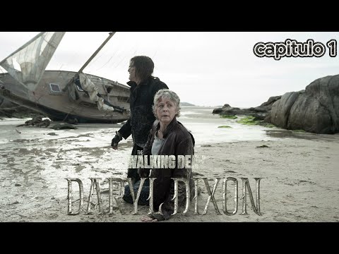 TWD Daryl Dixon: Temporada 3 Capitulo 1| completo español latino
