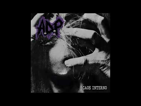 A.D.P - Caos Interno (2020) (Punk/HC Punk/Rocknroll) Buenos Aires,Argentina