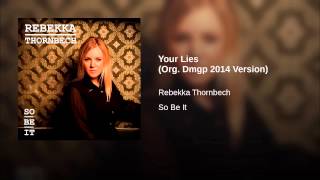 Your Lies (Org. Dmgp 2014 Version)