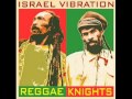 Israel Vibration-walla walla- Reggae Knights-2010.wmv