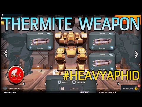 WAR ROBOTS Gameplay New Thermite Heavy ( Aphid like) Weapon - Test Server