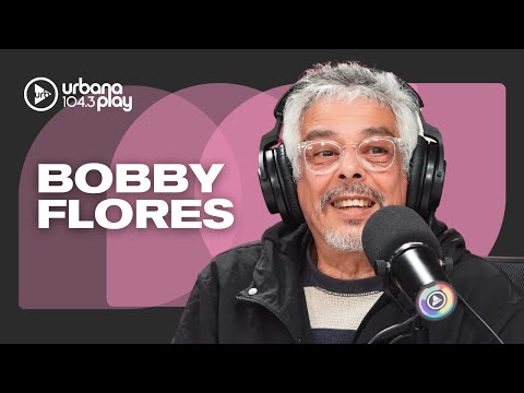 "Yo no sé de música, sé de discos": BOBBY FLORES Y SUS ANÉCDOTAS CON ARTISTAS #VueltaYMedia