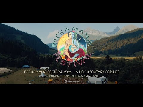 Pachamama Festival 2024 - A Documentary For Life