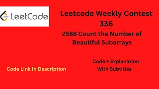YouTube video '2588  Count the Number of Beautiful Subarrays Leetcode| Leetcode Weekly Contest 336'