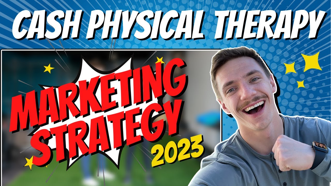 Cash Physical Therapy Marketing Strategy: 3 Proven Methods That Generate Consistent Revenue
