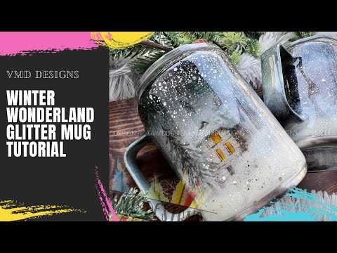 WINTER WONDERLAND GLITTER MUG TUTORIAL - Blend rub-on transfers using alcohol inks and mica powders