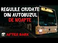 Regulile Ciudate Din Autobuzul De Noapte