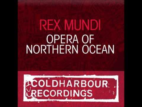 Rex Mundi - Opera Of Northern Ocean (Original Mix)