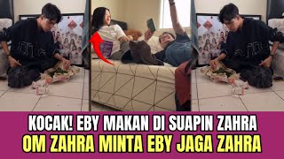 Download lagu KOCAK! Eby Makan di Suapin Zahra, Om Zahra Minta Eby Jaga Zahra! mp3