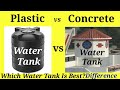 Plastic Water Tank Vs Concrete Water Tank Which Water Tank Is Better