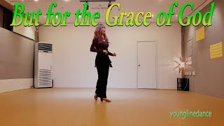 But for the Grace of God Linedance /Cho: Georgie Mygrant