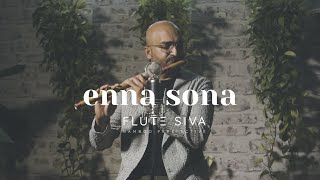 Enna Sona  OK Jaanu   Flute Cover by Flute Siva  A