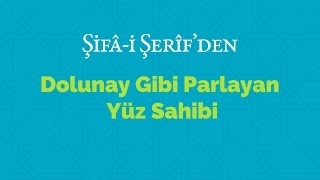 Kısa Video: Dolunay Gibi Parlayan Yüz Sahibi