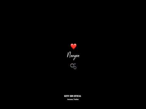 🌍𝐍𝐄𝐄𝐘𝐄 𝐍𝐄𝐄𝐘𝐄 𝐒𝐎𝐍𝐆 𝐋𝐘𝐑𝐈𝐂𝐒❤️ #love #song #music #blackscreen