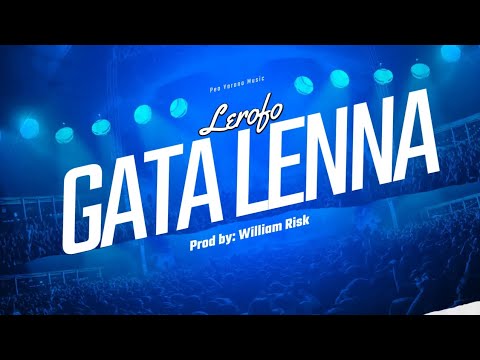 Lerofo - Gata Le Nna