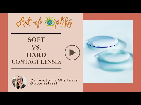 Soft vs. Hard Contact Lenses: Which Is Right for You? | Art of Optiks