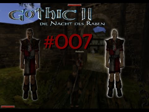 Let´s play Gothic II DNdR Minimod Balance 007 - Wege in die Stadt