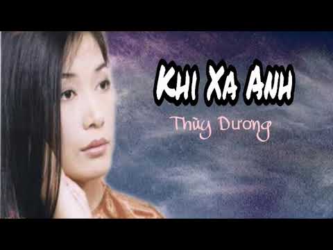 Khi xa anh - Thùy Dương