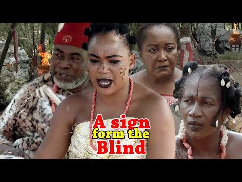 A Sign From The Blind Season 2 - New Movie | 2019 Latest Nollywood Epic Movie | African Movie 2019