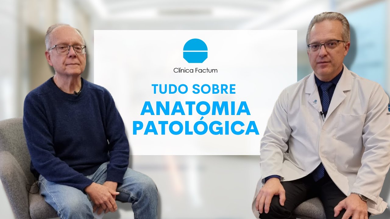 ANATOMIA PATOLÓGICA | Entenda o que é e qual a importância da especialidade