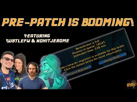 Pre-Patch is BOOMING! | ft. NoHitJerome and SubtleFW | Warcraft Reloaded Podcast 116